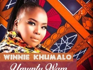 Winnie Khumalo, Umuntu Wam, Melchisa, mp3, download, datafilehost, toxicwap, fakaza, Afro House, Afro House 2020, Afro House Mix, Afro House Music, Afro Tech, House Music