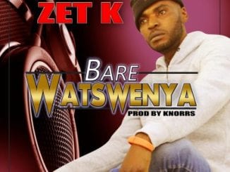 Zet K, Bare Watswenya, mp3, download, datafilehost, toxicwap, fakaza, Afro House, Afro House 2020, Afro House Mix, Afro House Music, Afro Tech, House Music