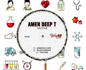 Amen Deep T, Vaccine, download ,zip, zippyshare, fakaza, EP, datafilehost, album, Afro House, Afro House 2020, Afro House Mix, Afro House Music, Afro Tech, House Music