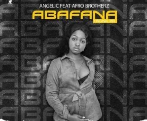 Angelic, Abafana, Afro Brotherz, mp3, download, datafilehost, toxicwap, fakaza, Afro House, Afro House 2020, Afro House Mix, Afro House Music, Afro Tech, House Music