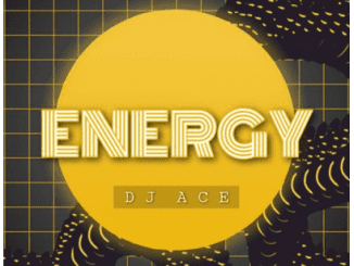 DJ Ace, Energy, mp3, download, datafilehost, toxicwap, fakaza, Afro House, Afro House 2020, Afro House Mix, Afro House Music, Afro Tech, House Music