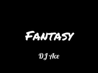 DJ Ace, Fantasy, mp3, download, datafilehost, toxicwap, fakaza, Afro House, Afro House 2020, Afro House Mix, Afro House Music, Afro Tech, House Music