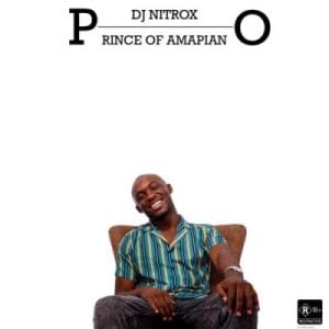 DJ Nitrox, Prince of Amapiano, download ,zip, zippyshare, fakaza, EP, datafilehost, album, House Music, Amapiano, Amapiano 2020, Amapiano Mix, Amapiano Music