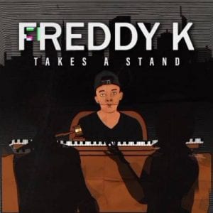 Freddy K, Takes A Stand, download ,zip, zippyshare, fakaza, EP, datafilehost, album, House Music, Amapiano, Amapiano 2020, Amapiano Mix, Amapiano Music