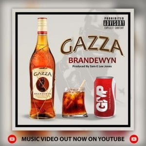 VIDEO: Gazza – Brandewyn