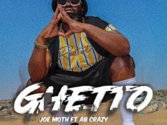 Joe Moth, Ghetto, AB Crazy, mp3, download, datafilehost, toxicwap, fakaza, Afro House, Afro House 2020, Afro House Mix, Afro House Music, Afro Tech, House Music