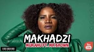 Makhadzi, Murahu, Mr Brown, mp3, download, datafilehost, toxicwap, fakaza, Maskandi Songs, Maskandi, Maskandi Mix, Maskandi Music, Maskandi Classics