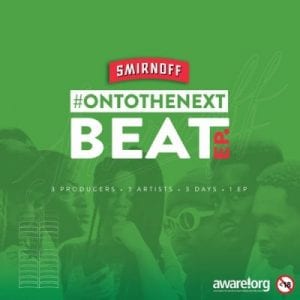 Various Artists, Smirnoff On To the Next Beat, download ,zip, zippyshare, fakaza, EP, datafilehost, album, Hiphop, Hip hop music, Hip Hop Songs, Hip Hop Mix, Hip Hop, Rap, Rap Music