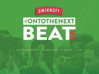Various Artists, Smirnoff On To the Next Beat, download ,zip, zippyshare, fakaza, EP, datafilehost, album, Hiphop, Hip hop music, Hip Hop Songs, Hip Hop Mix, Hip Hop, Rap, Rap Music