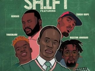 Riah Skit, Shift, Bigstar Johnson, Cardo Raps, Reason, Touchline, mp3, download, datafilehost, toxicwap, fakaza, Hiphop, Hip hop music, Hip Hop Songs, Hip Hop Mix, Hip Hop, Rap, Rap Music