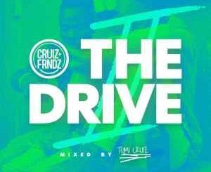 Tumi Cruiz, The Drive Mix 2, mp3, download, datafilehost, toxicwap, fakaza, Afro House, Afro House 2020, Afro House Mix, Afro House Music, Afro Tech, House Music