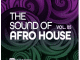 VA, The Sound Of Afro House, Vol. 05, download ,zip, zippyshare, fakaza, EP, datafilehost, album, Afro House, Afro House 2020, Afro House Mix, Afro House Music, Afro Tech, House Music