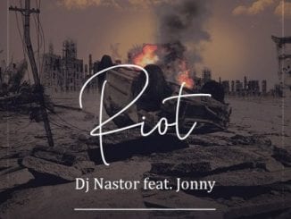 DJ Nastor, Riot, Jonny, mp3, download, datafilehost, toxicwap, fakaza, Afro House, Afro House 2020, Afro House Mix, Afro House Music, Afro Tech, House Music