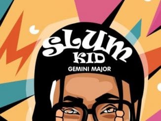 Gemini Major, Slum Kid, Cover Artwork, Tracklist, download ,zip, zippyshare, fakaza, EP, datafilehost, album, Hiphop, Hip hop music, Hip Hop Songs, Hip Hop Mix, Hip Hop, Rap, Rap Music