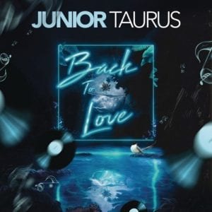Junior Taurus, Back to Love, download ,zip, zippyshare, fakaza, EP, datafilehost, album, House Music, Amapiano, Amapiano 2020, Amapiano Mix, Amapiano Music