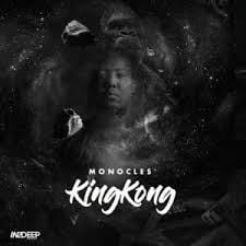 Monocles, KingKong, download ,zip, zippyshare, fakaza, EP, datafilehost, album, Deep House Mix, Deep House, Deep House Music, Deep Tech, Afro Deep Tech, House Music