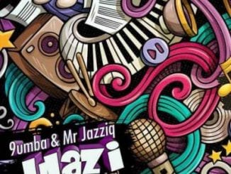 Mr Jazziq, 9umba, Ulazi, Zuma, Mpura, mp3, download, datafilehost, toxicwap, fakaza, House Music, Amapiano, Amapiano 2020, Amapiano Mix, Amapiano Music