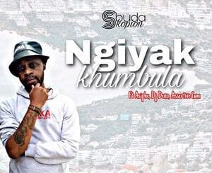 Sbuda Skopion, Ngiyak’khumbula, Asiphe, Dj Deno, Assertive Fam, mp3, download, datafilehost, toxicwap, fakaza, Afro House, Afro House 2020, Afro House Mix, Afro House Music, Afro Tech, House Music