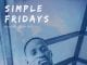 Simple Tone, Simple Fridays Vol. 014, mp3, download, datafilehost, toxicwap, fakaza, House Music, Amapiano, Amapiano 2020, Amapiano Mix, Amapiano Music
