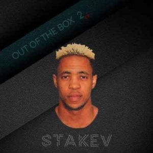 Stakev, Out Of The Box 2, download ,zip, zippyshare, fakaza, EP, datafilehost, album, House Music, Amapiano, Amapiano 2020, Amapiano Mix, Amapiano Music
