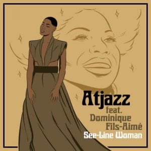 Atjazz, Dominique Fils-Aimé, See-Line Woman, download ,zip, zippyshare, fakaza, EP, datafilehost, album, Deep House Mix, Deep House, Deep House Music, Deep Tech, Afro Deep Tech, House Music