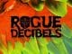 Rogue Decibels Vol.2, Part 1, download ,zip, zippyshare, fakaza, EP, datafilehost, album, Deep House Mix, Deep House, Deep House Music, Deep Tech, Afro Deep Tech, House Music