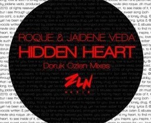Roque, Jaidene Veda, Hidden Heart, Incl. Remix, download ,zip, zippyshare, fakaza, EP, datafilehost, album, Deep House Mix, Deep House, Deep House Music, Deep Tech, Afro Deep Tech, House Music