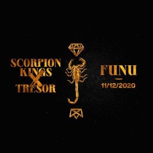 Scorpion Kings x Tresor - Funu