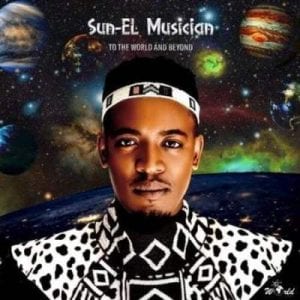 Sun-E l Musician, To The World, Beyond, download ,zip, zippyshare, fakaza, EP, datafilehost, album, Afro House, Afro House 2020, Afro House Mix, Afro House Music, Afro Tech, House Music