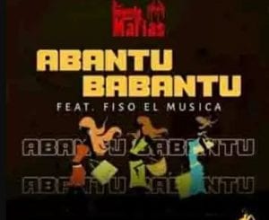 The Soweto Mafias, Abantu Babantu, Fiso el Musica, mp3, download, datafilehost, toxicwap, fakaza, House Music, Amapiano, Amapiano 2020, Amapiano Mix, Amapiano Music