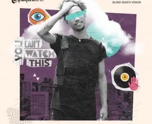 Color Blind DJ, Blind Man’s Vision, download ,zip, zippyshare, fakaza, EP, datafilehost, album, Afro House, Afro House 2021, Afro House Mix, Afro House Music, Afro Tech, House Music