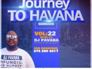 DJ Pavara, Journey to Havana Vol 22 Mix, Mfundisi we Number, mp3, download, datafilehost, toxicwap, fakaza, House Music, Amapiano, Amapiano 2021, Amapiano Mix, Amapiano Music