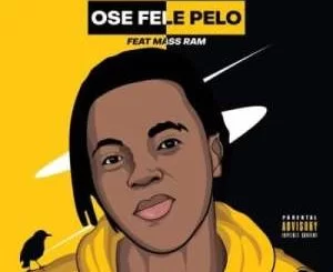 Dragernation, Ose Fele Pelo, Mass Ram, mp3, download, datafilehost, toxicwap, fakaza, Afro House, Afro House 2021, Afro House Mix, Afro House Music, Afro Tech, House Music