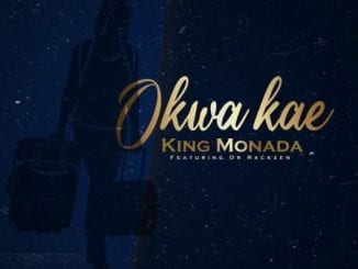 King Monada, Okwa Kae, Dr Rackzen, mp3, download, datafilehost, toxicwap, fakaza, House Music, Amapiano, Amapiano 2021, Amapiano Mix, Amapiano Music
