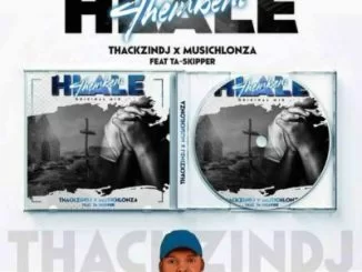 ThackzinDJ, Musichlonza, Hlale’thembeni, TaSkipper, mp3, download, datafilehost, toxicwap, fakaza, House Music, Amapiano, Amapiano 2021, Amapiano Mix, Amapiano Music