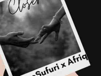 Zzero Sufuri, Closer, Afriq, mp3, download, datafilehost, toxicwap, fakaza, Afro House, Afro House 2020, Afro House Mix, Afro House Music, Afro Tech, House Music