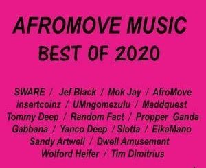 AFROMOVE MUSIC, BEST OF 2020, download ,zip, zippyshare, fakaza, EP, datafilehost, album, Afro House, Afro House 2021, Afro House Mix, Afro House Music, Afro Tech, House Music