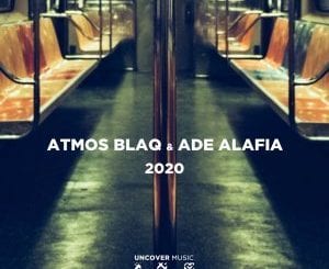 Atmos Blaq, Ade Alafia, 2020, Atmospheric Mix, download ,zip, zippyshare, fakaza, EP, datafilehost, album, Afro House, Afro House 2021, Afro House Mix, Afro House Music, Afro Tech, House Music
