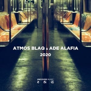 Atmos Blaq, Ade Alafia, 2020, Atmospheric Mix, download ,zip, zippyshare, fakaza, EP, datafilehost, album, Afro House, Afro House 2021, Afro House Mix, Afro House Music, Afro Tech, House Music