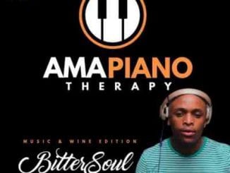BitterSoul, Amapiano Therapy Vol. 19, Music N’ Wine Edition, mp3, download, datafilehost, toxicwap, fakaza, House Music, Amapiano, Amapiano 2021, Amapiano Mix, Amapiano Music
