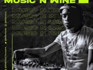 BitterSoul, Thee Music N’ Wine Vol.14 Mix, mp3, download, datafilehost, toxicwap, fakaza, House Music, Amapiano, Amapiano 2021, Amapiano Mix, Amapiano Music