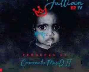 Coopermatic MusiQ, Jullian EP IV, download ,zip, zippyshare, fakaza, EP, datafilehost, album, Afro House, Afro House 2021, Afro House Mix, Afro House Music, Afro Tech, House Music