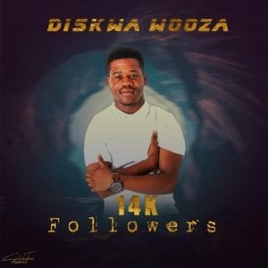 Diskwa, 14K Followers Package, download ,zip, zippyshare, fakaza, EP, datafilehost, album, Gqom Beats, Gqom Songs, Gqom Music, Gqom Mix, House Music