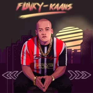 Early B, Funky-Kaans, download ,zip, zippyshare, fakaza, EP, datafilehost, album, Afrikaans, Afrikaans 2020, Afrikaan Music, Afrikaan Songs