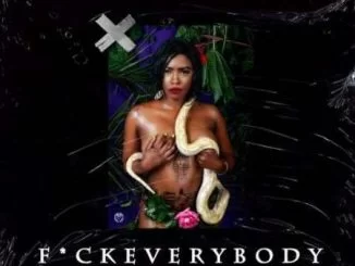 Gigi Lamayne, Fxck Everybody, mp3, download, datafilehost, toxicwap, fakaza, Hiphop, Hip hop music, Hip Hop Songs, Hip Hop Mix, Hip Hop, Rap, Rap Music