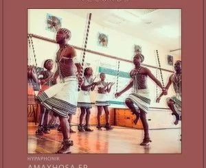 Hypaphonik, AmaXhosa, download ,zip, zippyshare, fakaza, EP, datafilehost, album, Afro House, Afro House 2021, Afro House Mix, Afro House Music, Afro Tech, House Music