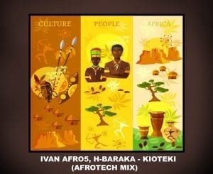 Ivan Afro5, H-Baraka, Kioteki, AfroTech Dub Mix, download ,zip, zippyshare, fakaza, EP, datafilehost, album, Afro House, Afro House 2021, Afro House Mix, Afro House Music, Afro Tech, House Music