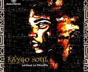 Kaygo Soul, Lentswe La Mosotho, Original Mix, mp3, download, datafilehost, toxicwap, fakaza, Afro House, Afro House 2021, Afro House Mix, Afro House Music, Afro Tech, House Music