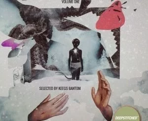Keegs Bantom, Get Stitched, Vol. 1, download ,zip, zippyshare, fakaza, EP, datafilehost, album, Deep House Mix, Deep House, Deep House Music, Deep Tech, Afro Deep Tech, House Music