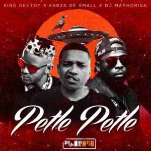 King Deetoy, Kabza DE Small, DJ Maphorisa, Petle Petle, download ,zip, zippyshare, fakaza, EP, datafilehost, album, House Music, Amapiano, Amapiano 2021, Amapiano Mix, Amapiano Music